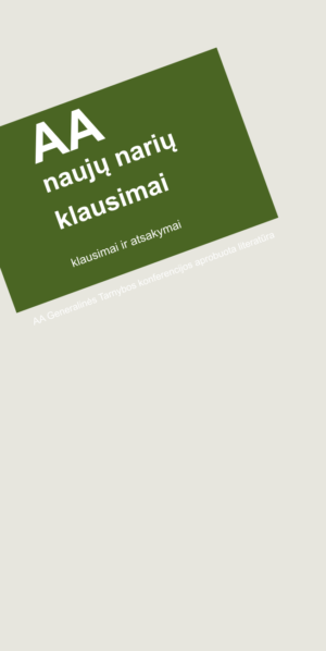 AA NAUJŲ NARIŲ KLAUSIMAI