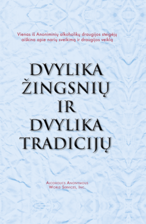 DVYLIKA ŽINGSNIŲ IR DVYLIKA TRADICIJŲ