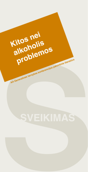 KITOS NEI ALKOHOLIS PROBLEMOS